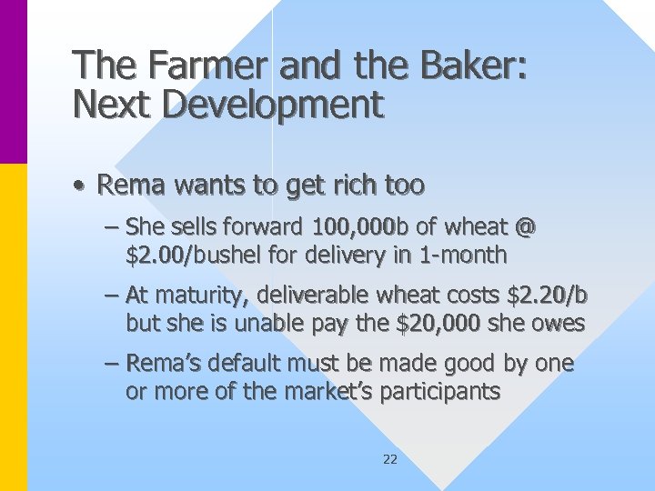 The Farmer and the Baker: Next Development • Rema wants to get rich too
