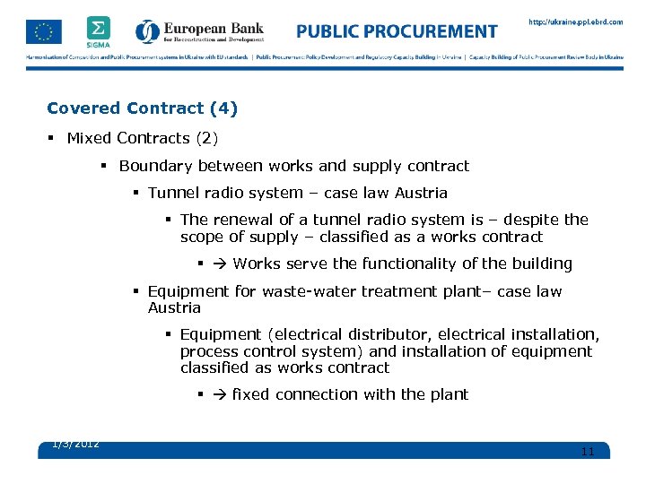 Covered Contract (4) § Mixed Contracts (2) § Boundary between works and supply contract