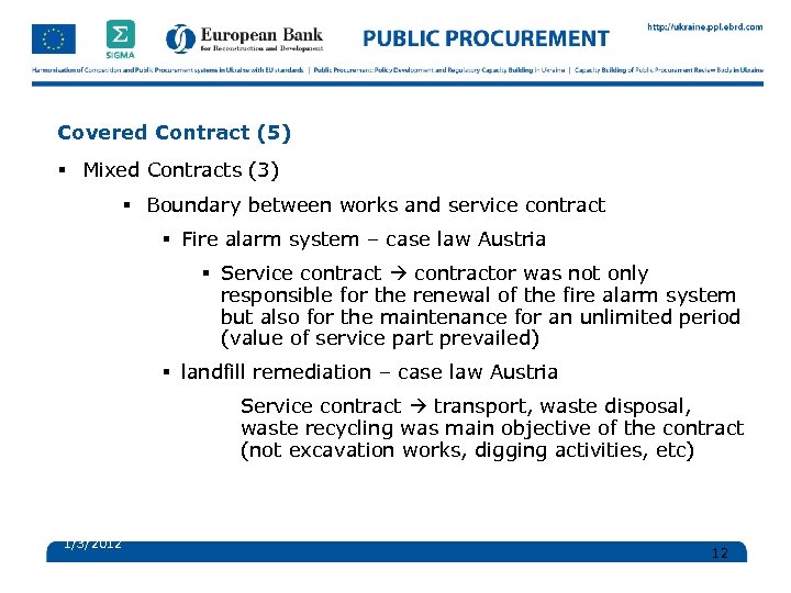 Covered Contract (5) § Mixed Contracts (3) § Boundary between works and service contract