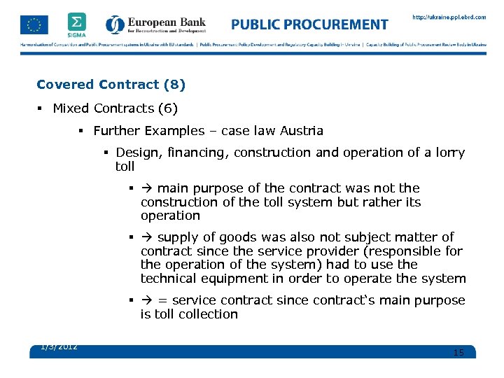 Covered Contract (8) § Mixed Contracts (6) § Further Examples – case law Austria