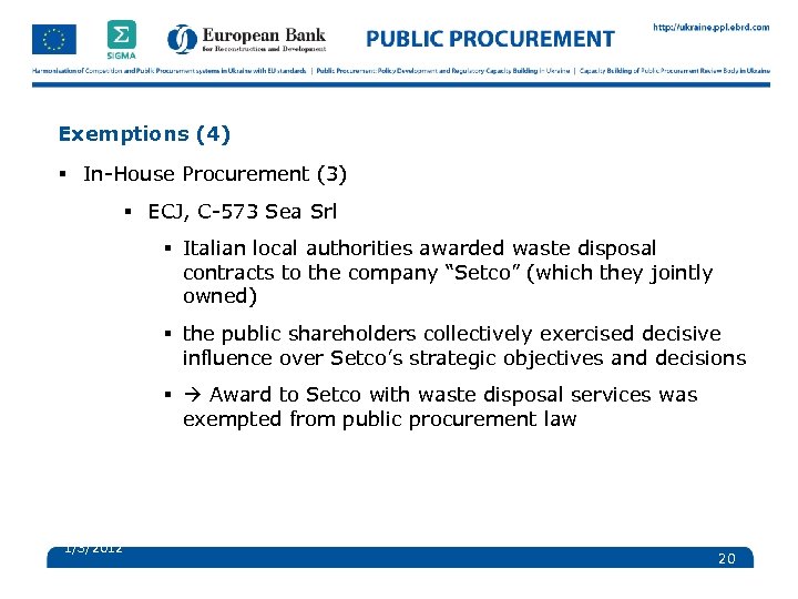 Exemptions (4) § In-House Procurement (3) § ECJ, C-573 Sea Srl § Italian local