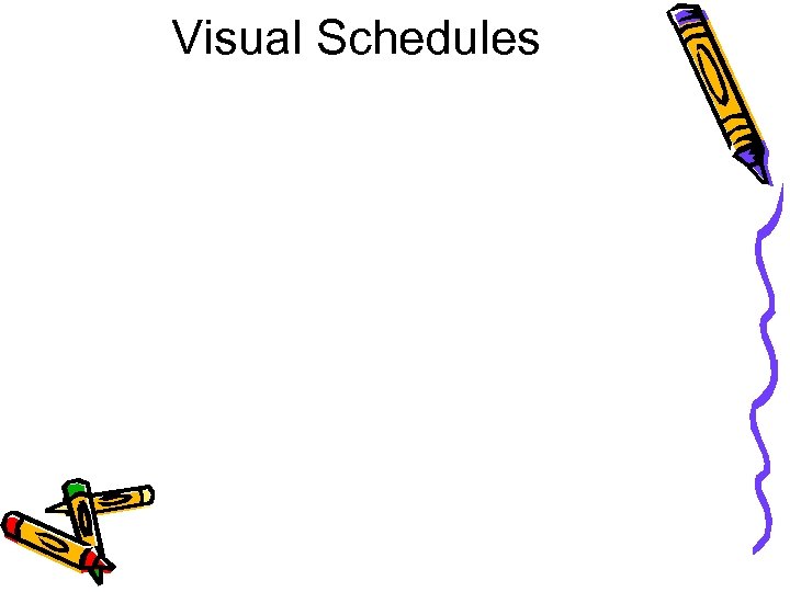 Visual Schedules 