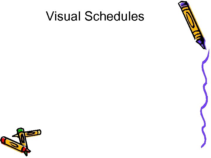 Visual Schedules 