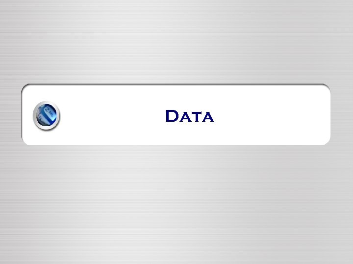 Data 