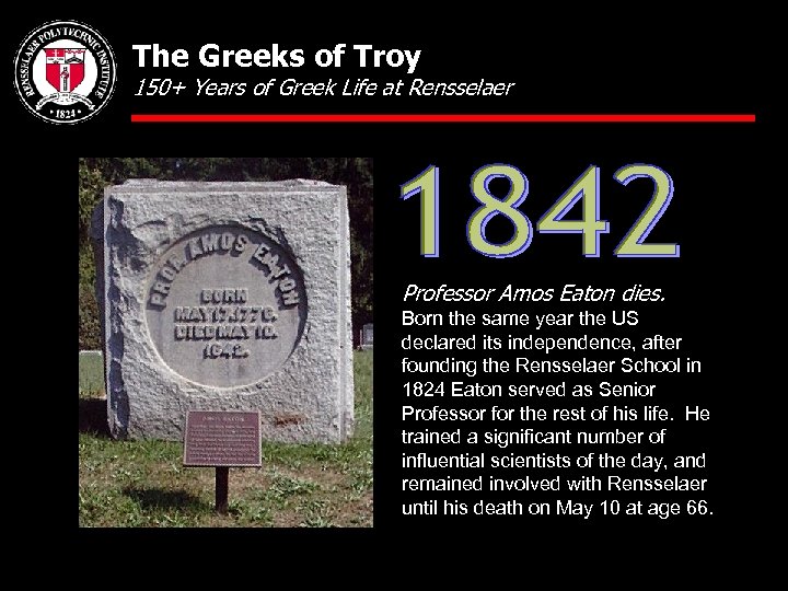 The Greeks of Troy 150+ Years of Greek Life at Rensselaer Professor Amos Eaton