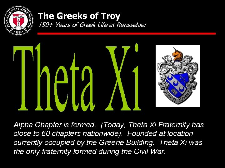 The Greeks of Troy 150+ Years of Greek Life at Rensselaer Alpha Chapter is