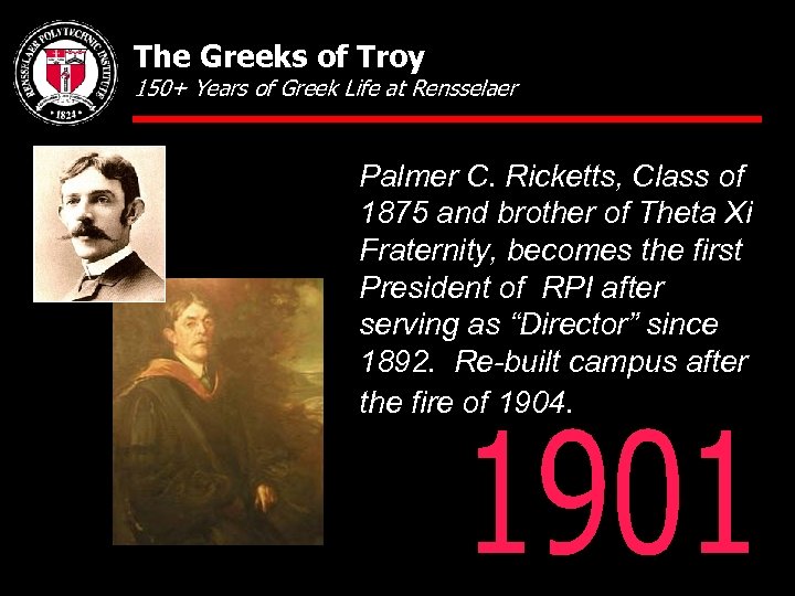 The Greeks of Troy 150+ Years of Greek Life at Rensselaer Palmer C. Ricketts,
