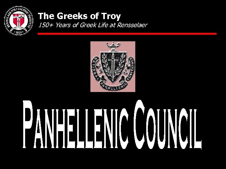 The Greeks of Troy 150+ Years of Greek Life at Rensselaer 