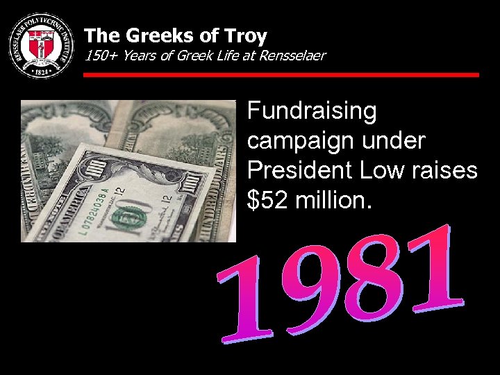 The Greeks of Troy 150+ Years of Greek Life at Rensselaer Fundraising campaign under