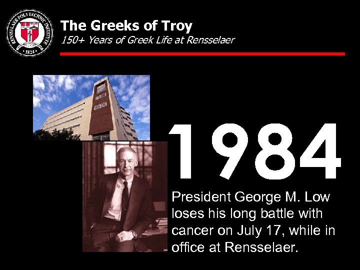 The Greeks of Troy 150+ Years of Greek Life at Rensselaer President George M.