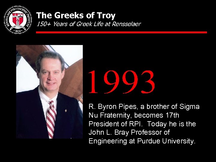 The Greeks of Troy 150+ Years of Greek Life at Rensselaer R. Byron Pipes,