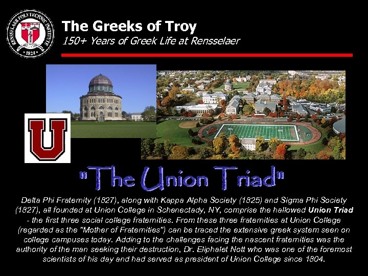 The Greeks of Troy 150+ Years of Greek Life at Rensselaer Delta Phi Fraternity