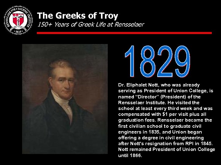The Greeks of Troy 150+ Years of Greek Life at Rensselaer Dr. Eliphalet Nott,