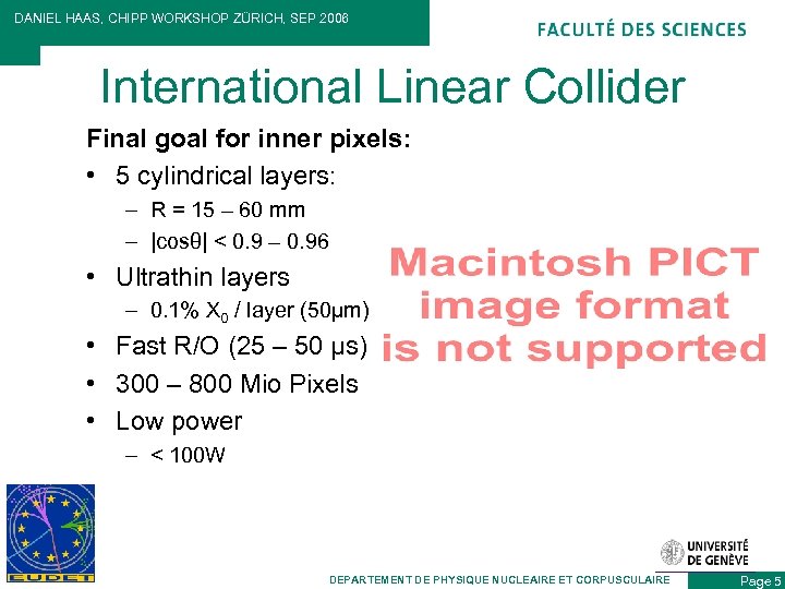DANIEL HAAS, CHIPP WORKSHOP ZÜRICH, SEP 2006 International Linear Collider Final goal for inner