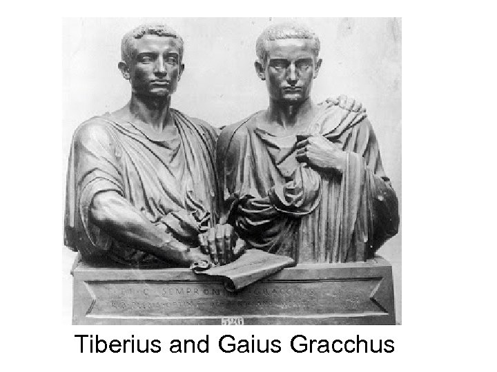 Tiberius and Gaius Gracchus 