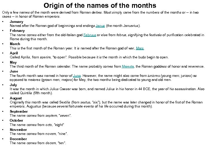 Origin of the names of the months Only a few names of the month