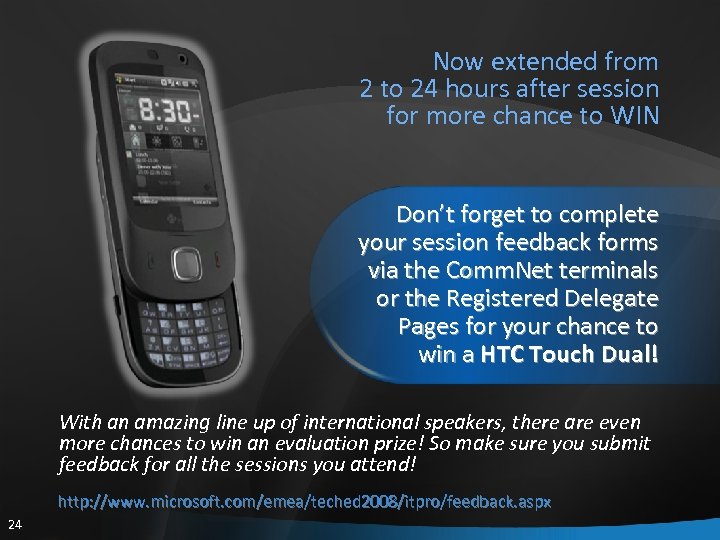 Now extended from 2 to 24 hours after session for more chance to WIN