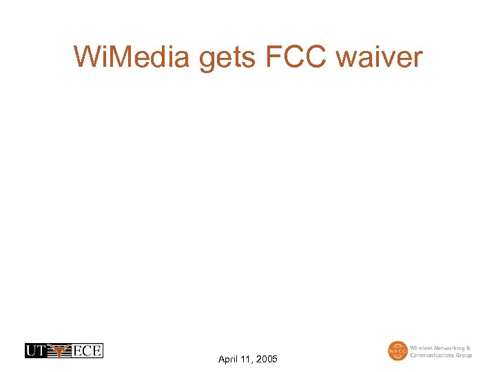 Wi. Media gets FCC waiver April 11, 2005 