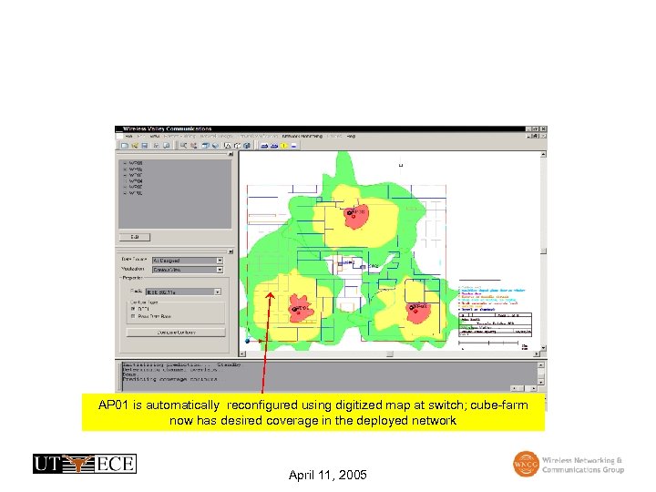 AP 01 is automatically reconfigured using digitized map at switch; cube-farm now has desired