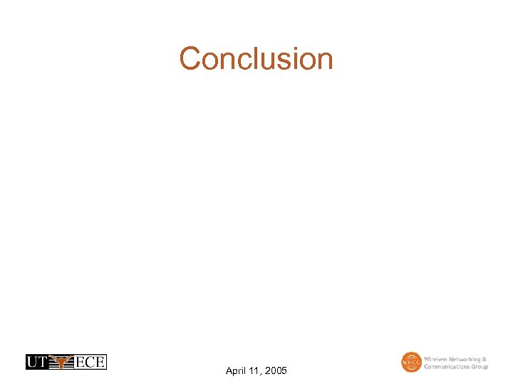 Conclusion April 11, 2005 