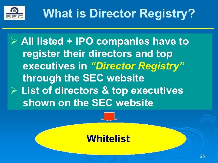 What is Director Registry? Ø All listed + IPO companies have to register their