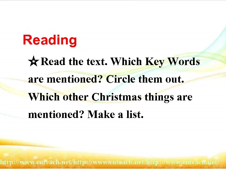 Reading ☆ Read the text. Which Key Words are mentioned? Circle them out. Which