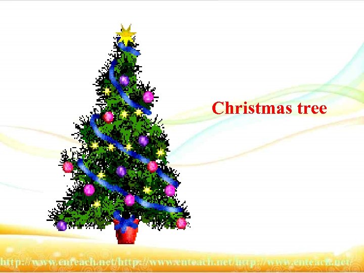 Christmas tree 