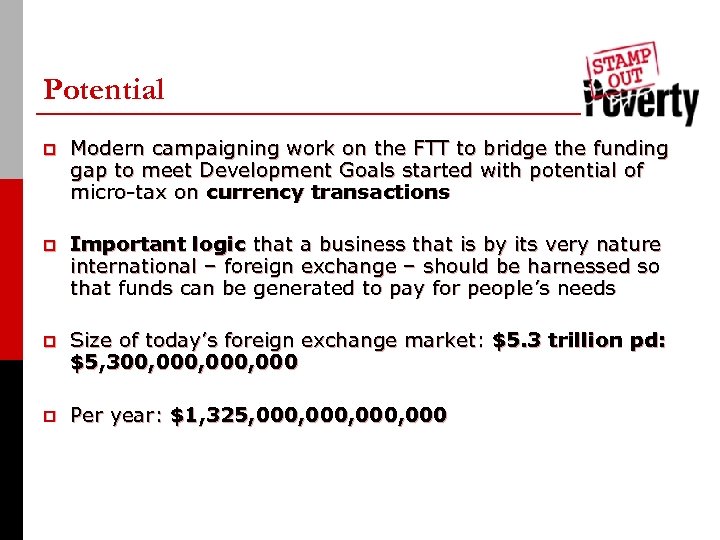 Potential p Modern campaigning work on the FTT to bridge the funding gap to