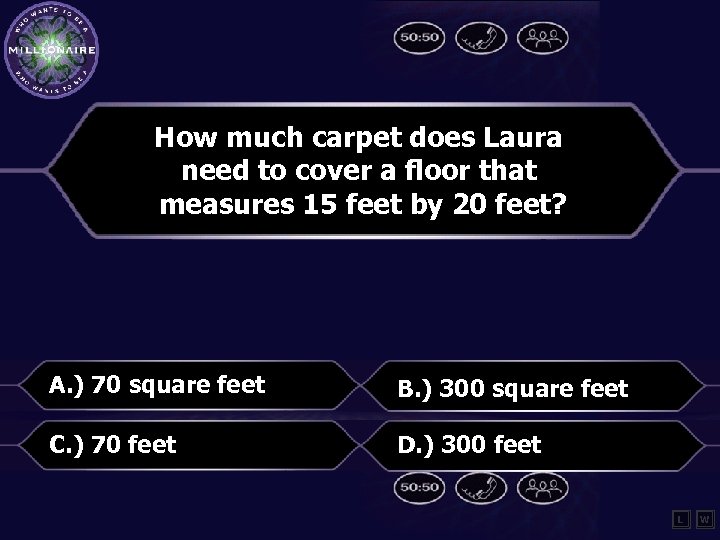 How much carpet does Laura need to cover a floor that measures 15 feet