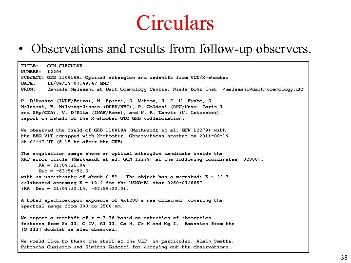 Circulars • Observations and results from follow-up observers. TITLE: NUMBER: SUBJECT: DATE: FROM: GCN