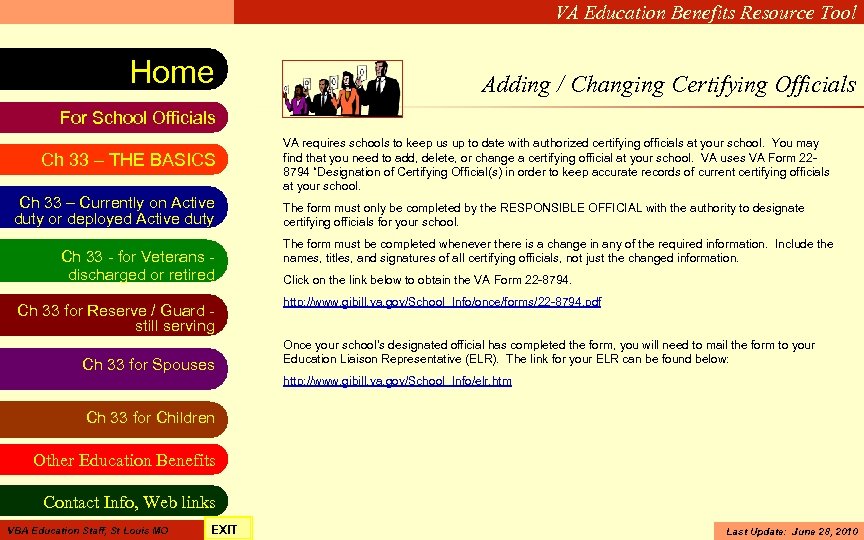 VA Education Benefits Resource Tool Home Adding / Changing Certifying Officials For School Officials