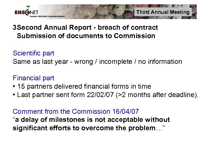 Third Annual Meeting 3 Second Annual Report - breach of contract Submission of documents