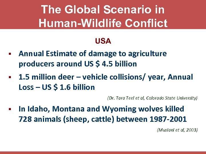 The Global Scenario in Human-Wildlife Conflict USA § Annual Estimate of damage to agriculture