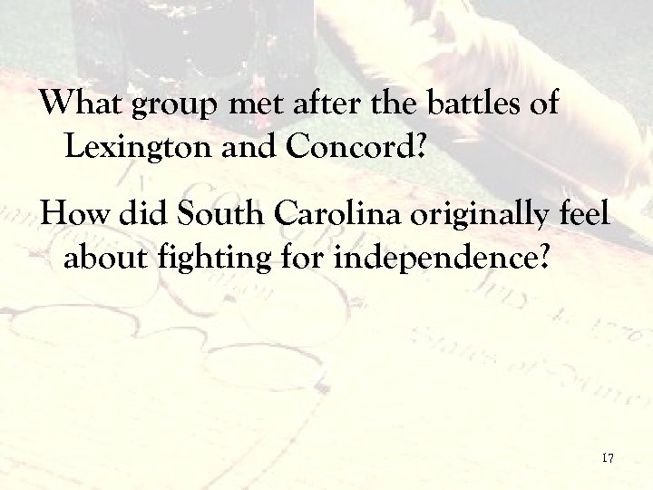 What group met after the battles of Lexington and Concord? How did South Carolina