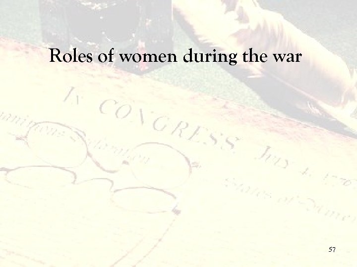 Roles of women during the war 57 