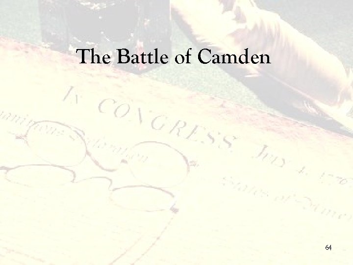 The Battle of Camden 64 