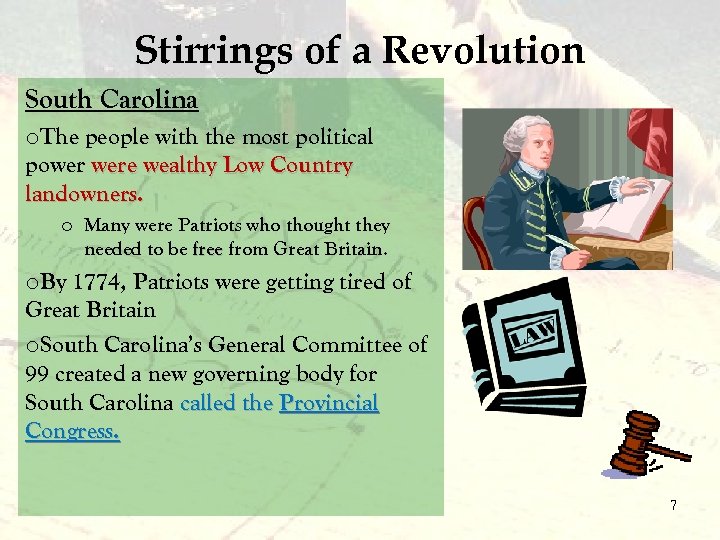 Stirrings of a Revolution South Carolina o. The people with the most political power