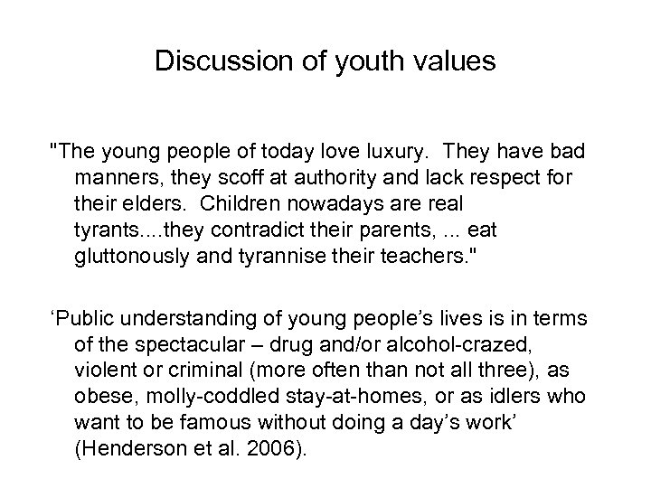 Discussion of youth values 