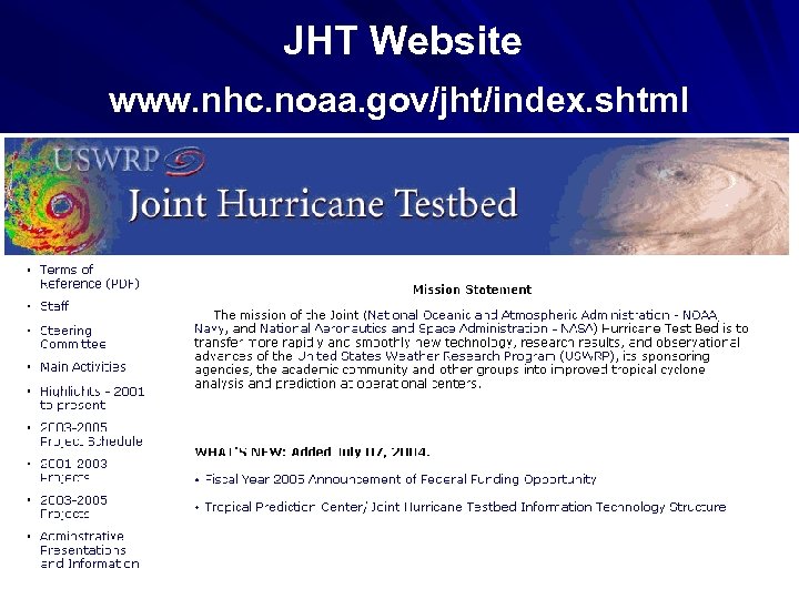 JHT Website www. nhc. noaa. gov/jht/index. shtml 