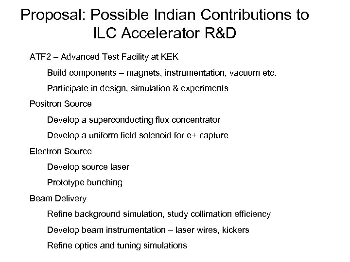 Proposal: Possible Indian Contributions to ILC Accelerator R&D ATF 2 – Advanced Test Facility