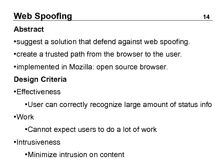 Web Spoofing 14 Abstract • suggest a solution that defend against web spoofing. •
