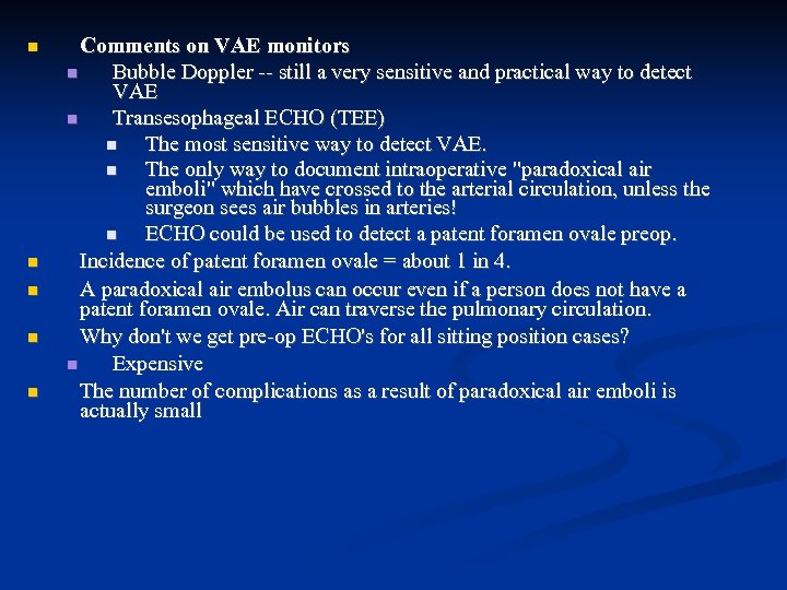  Comments on VAE monitors Bubble Doppler -- still a very sensitive and practical
