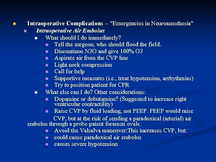  Intraoperative Complications -- 