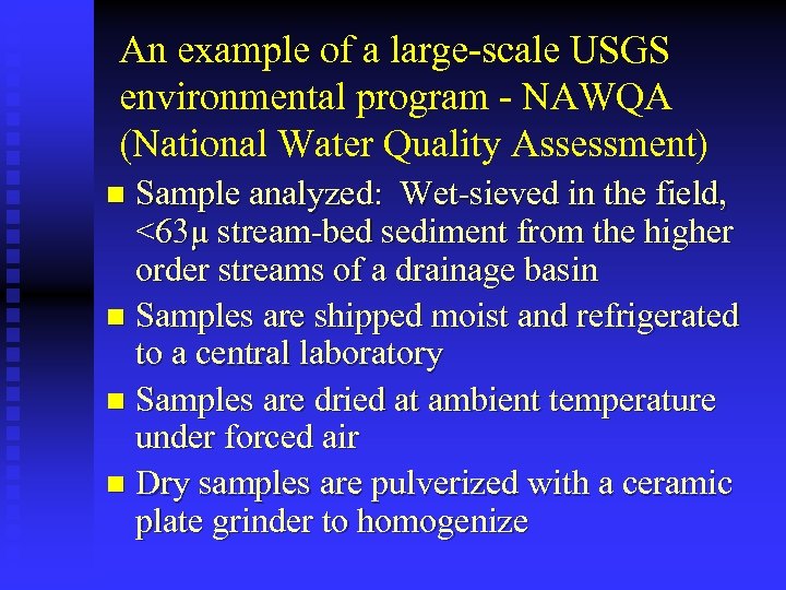 An example of a large-scale USGS environmental program - NAWQA (National Water Quality Assessment)