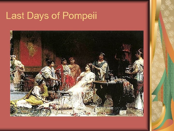 Last Days of Pompeii 
