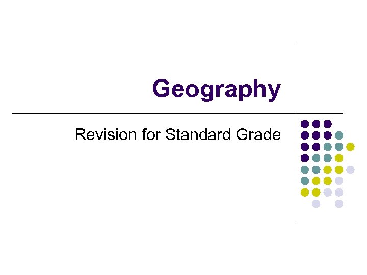 Geography Revision for Standard Grade 