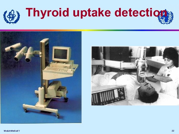 Thyroid uptake detection Module Medical V 22 