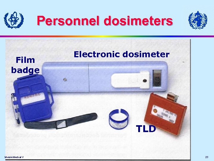 Personnel dosimeters Film badge Electronic dosimeter TLD Module Medical V 23 