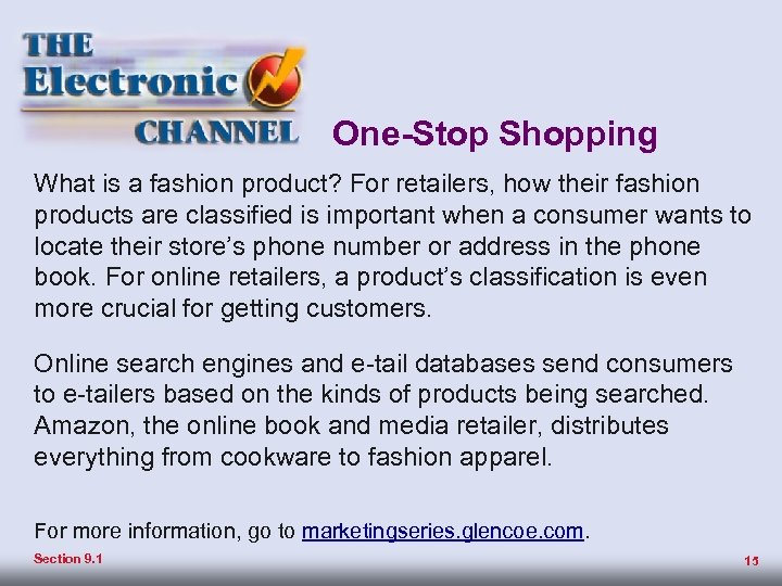 Fashion Products and Research One-Stop Shopping What is a fashion product? For on an