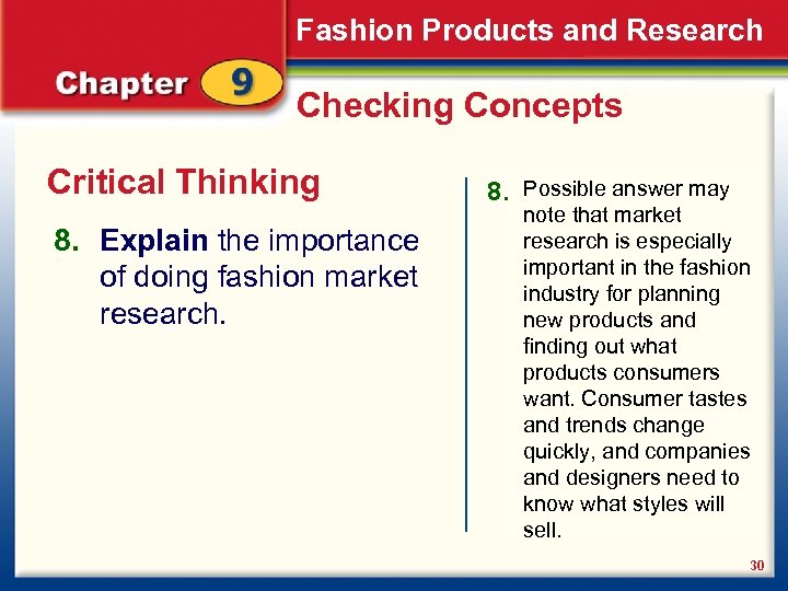 Fashion Products and Research Checking Concepts Critical Thinking 8. Explain the importance of doing